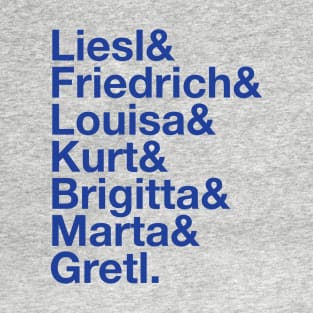 THE SOUND OF MUSIC NAMES AMPERSAND T-Shirt